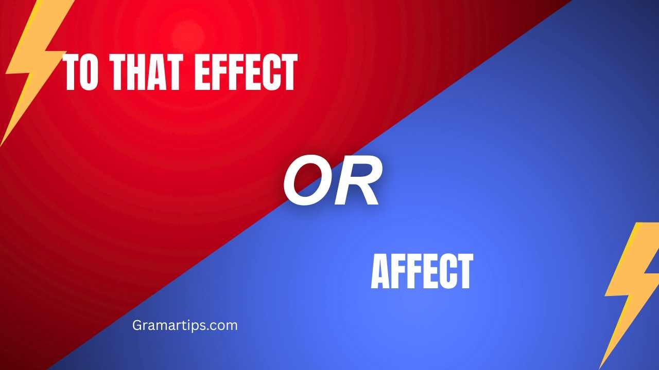 To That Effect or Affect