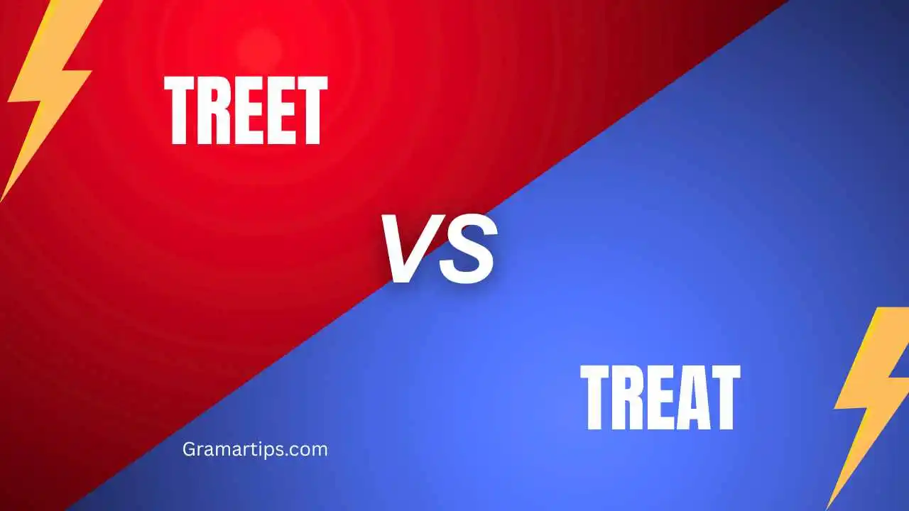 Treet vs Treat