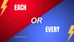 Each or Every