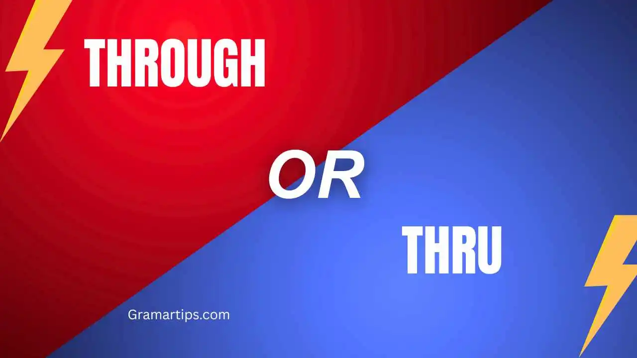 Through or Thru