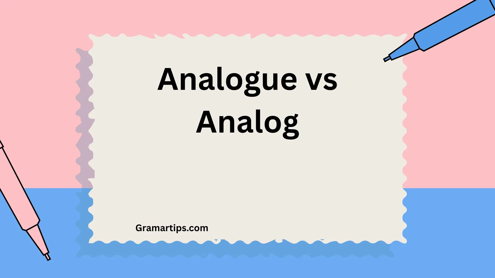 Analogue vs Analog