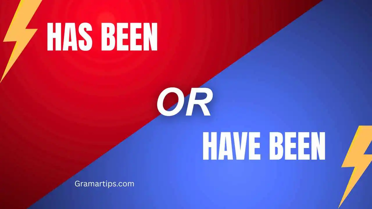 Has Been or Have Been