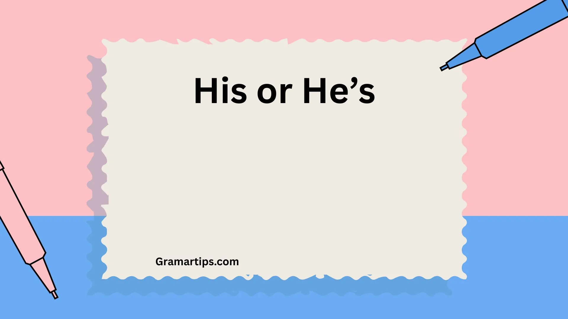 His or He’s
