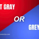Is It Gray or Grey