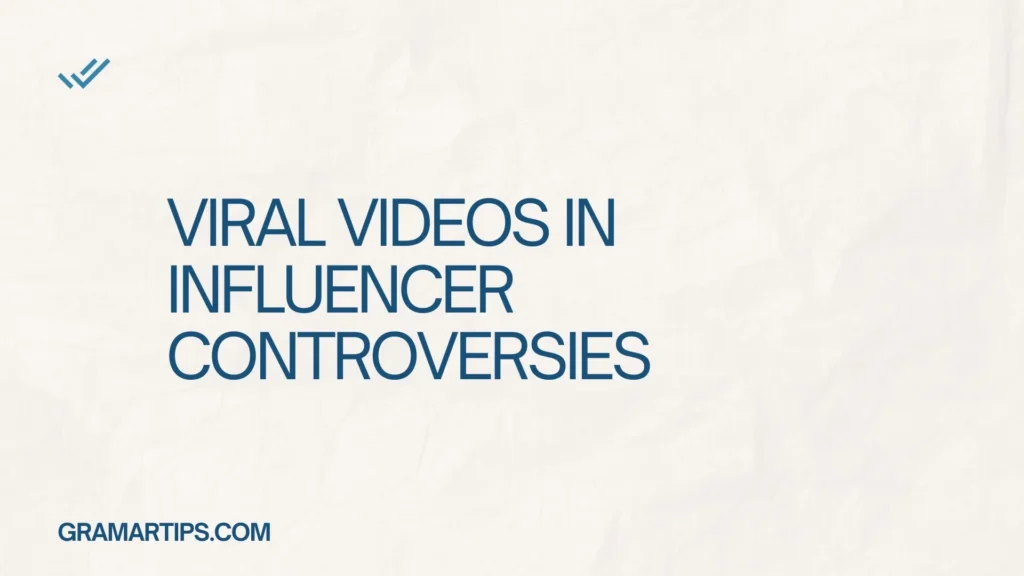 Viral Videos in Influencer Controversies